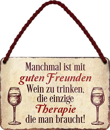 Hängeschild “Mit guten Freunden Wein trinken” – Retro-Geschenk für Geburtstag oder Weihnachten, 18×12 cm.