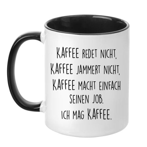 Witzige Kaffeetasse für Büro und Chef mit Spruch: “Kaffee jammert nicht.” Ideal als Geschenk.